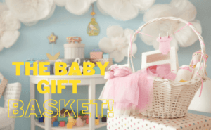 The Best Baby Gift Baskets In Canada